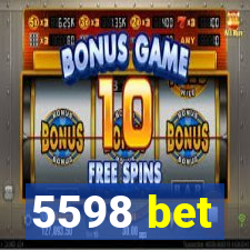 5598 bet